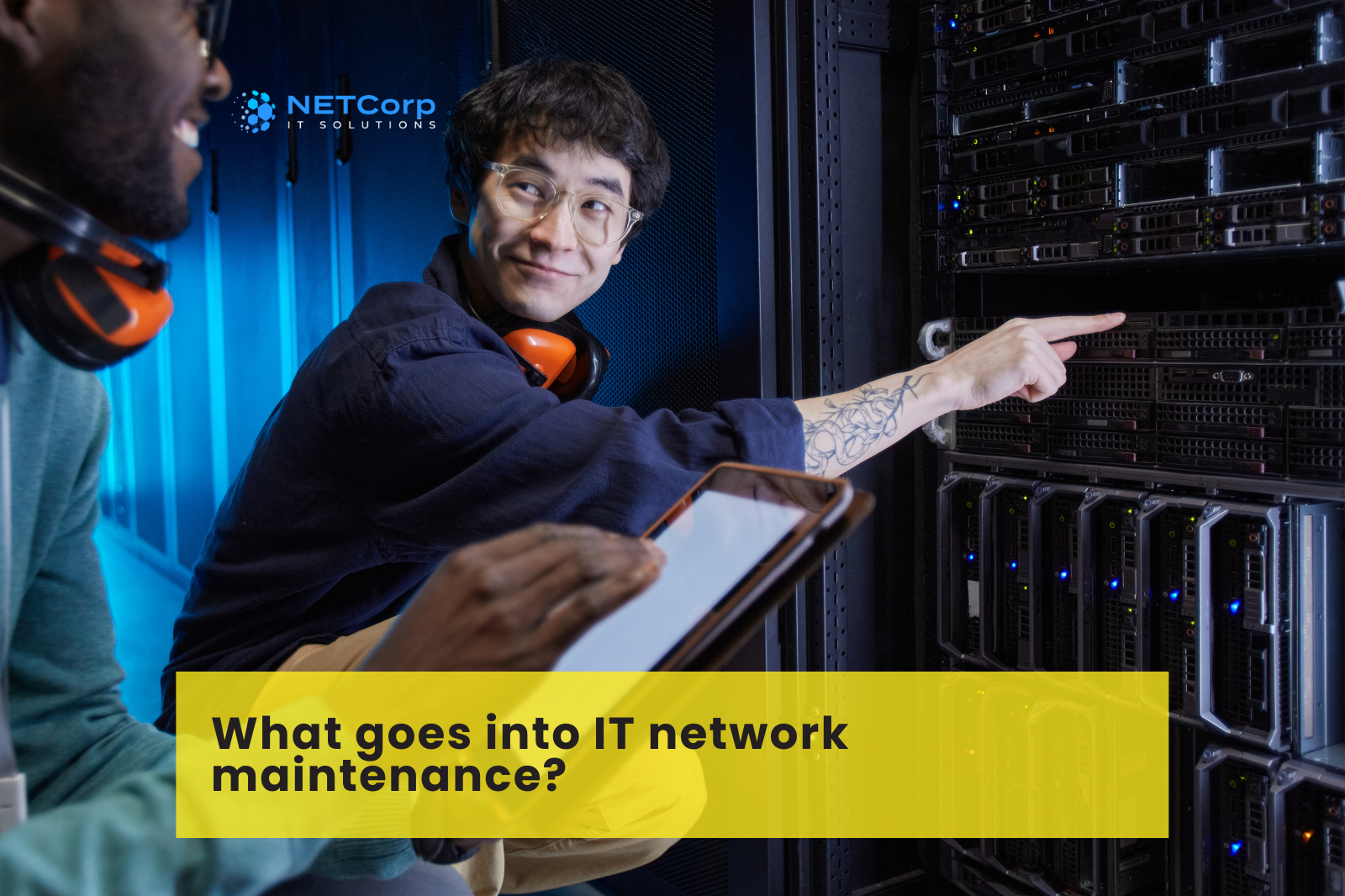 Blog What Goes Into IT Network Maintenance